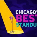 Chicago's Best Stand Up
