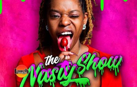 The Nasty Show